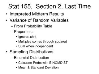 Stat 155, Section 2, Last Time