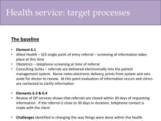 Health service: target processes