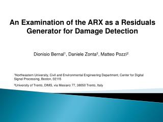 An Examination of the ARX as a Residuals Generator for Damage Detection