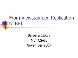 From Viewstamped Replication to BFT