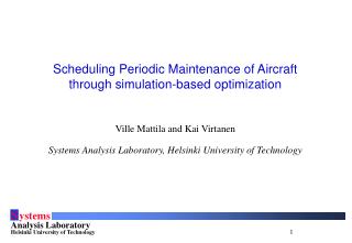 Scheduling Periodic Maintenance of Aircraft through simulation-based optimization