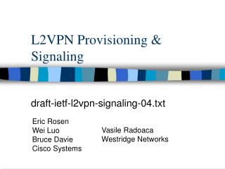 L2VPN Provisioning &amp; Signaling