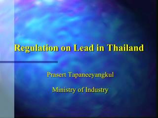 Regulation on Lead in Thailand