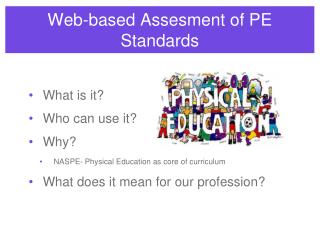 Web-based Assesment of PE Standards