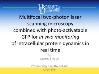 By, Martini J. et. Al Presented by Timothy Koblish Chem 645