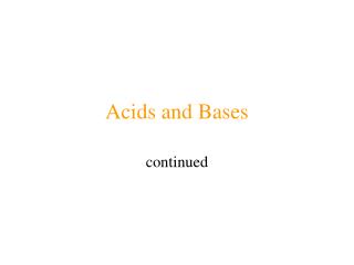 Acids and Bases