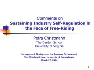 Comments on Sustaining Industry Self-Regulation in the Face of Free-Riding