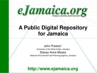 A Public Digital Repository for Jamaica