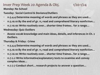 Inver Prep Week 20 Agenda &amp; Obj. 		1/20-1/24