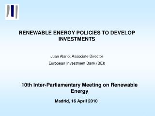 RENEWABLE ENERGY POLICIES TO DEVELOP INVESTMENTS