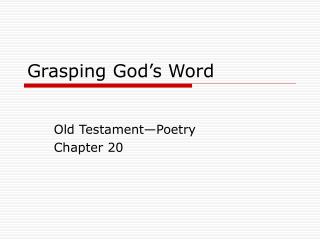 Grasping God’s Word