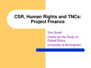 CSR, Human Rights and TNCs: Project Finance