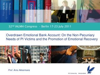 32 nd IALMH Congress – Berlin 17-23 July 2011