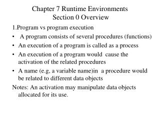 Chapter 7 Runtime Environments Section 0 Overview