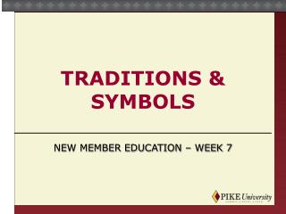 Traditions & Symbols