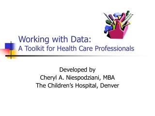 Working with Data: A Toolkit for Health Care Professionals