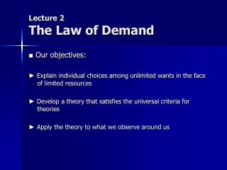 Lecture 2 The Law of Demand
