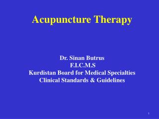 Acupuncture Therapy Dr. Sinan Butrus F.I.C.M.S Kurdistan Board for Medical Specialties