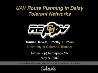 UAV Route Planning in Delay Tolerant Networks