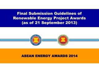 Final Submission Guidelines of Renewable Energy Project Awards (as of 21 September 2013)