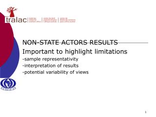 NON-STATE ACTORS RESULTS Important to highlight limitations -sample representativity