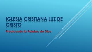 Iglesia cristiana luz de cristo