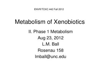 Metabolism of Xenobiotics