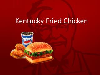 Kentucky Fried Chicken