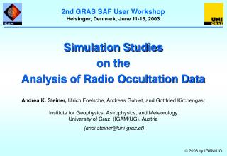 Simulation Studies on the Analysis of Radio Occultation Data