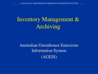 Inventory Management &amp; Archiving