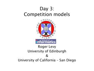 Day 3: Competition models