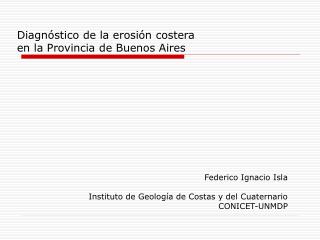 Diagnóstico de la erosión costera en la Provincia de Buenos Aires