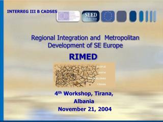 Regional Integration and Metropolitan Development of SE Europe