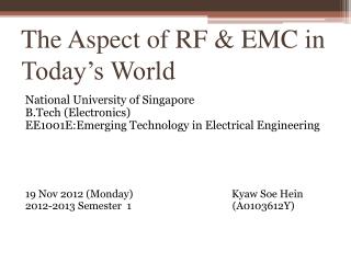 The Aspect of RF &amp; EMC in Today’s World