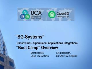“SG-Systems” (Smart Grid – Operational Applications Integration) “Boot Camp” Overview