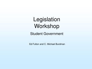 Legislation Workshop Student Government