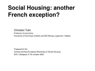 Social Housing: another French exception?