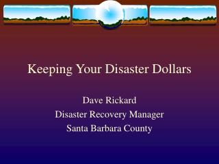 Keeping Your Disaster Dollars