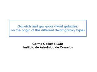 Gas-rich and gas-poor dwarf galaxies: o n the origin of the different dwarf galaxy types