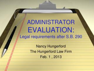 ADMINISTRATOR EVALUATION: Legal requirements after S.B. 290