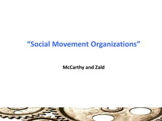 “Social Movement Organizations”