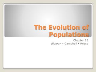 The Evolution of Populations