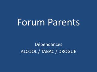 Forum Parents