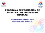 PROGRAMA DE PROMOCION DE SALUD EN LOS LUGARES DE TRABAJO.