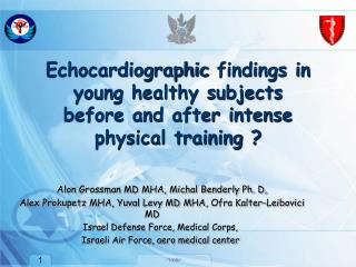 Echocardiographic findings in young healthy subjects before and after intense physical training ?