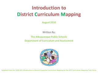 Introduction to D istrict C urriculum M apping