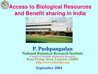 Access to Biological Resources and Benefit sharing in India