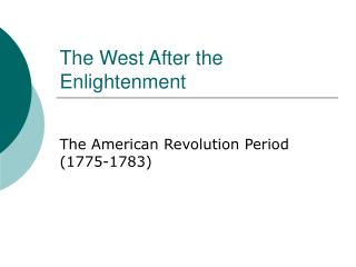 The West After the Enlightenment