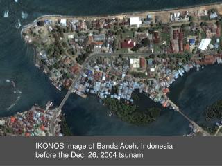 IKONOS image of Banda Aceh, Indonesia before the Dec. 26, 2004 tsunami