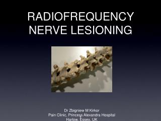 RADIOFREQUENCY NERVE LESIONING